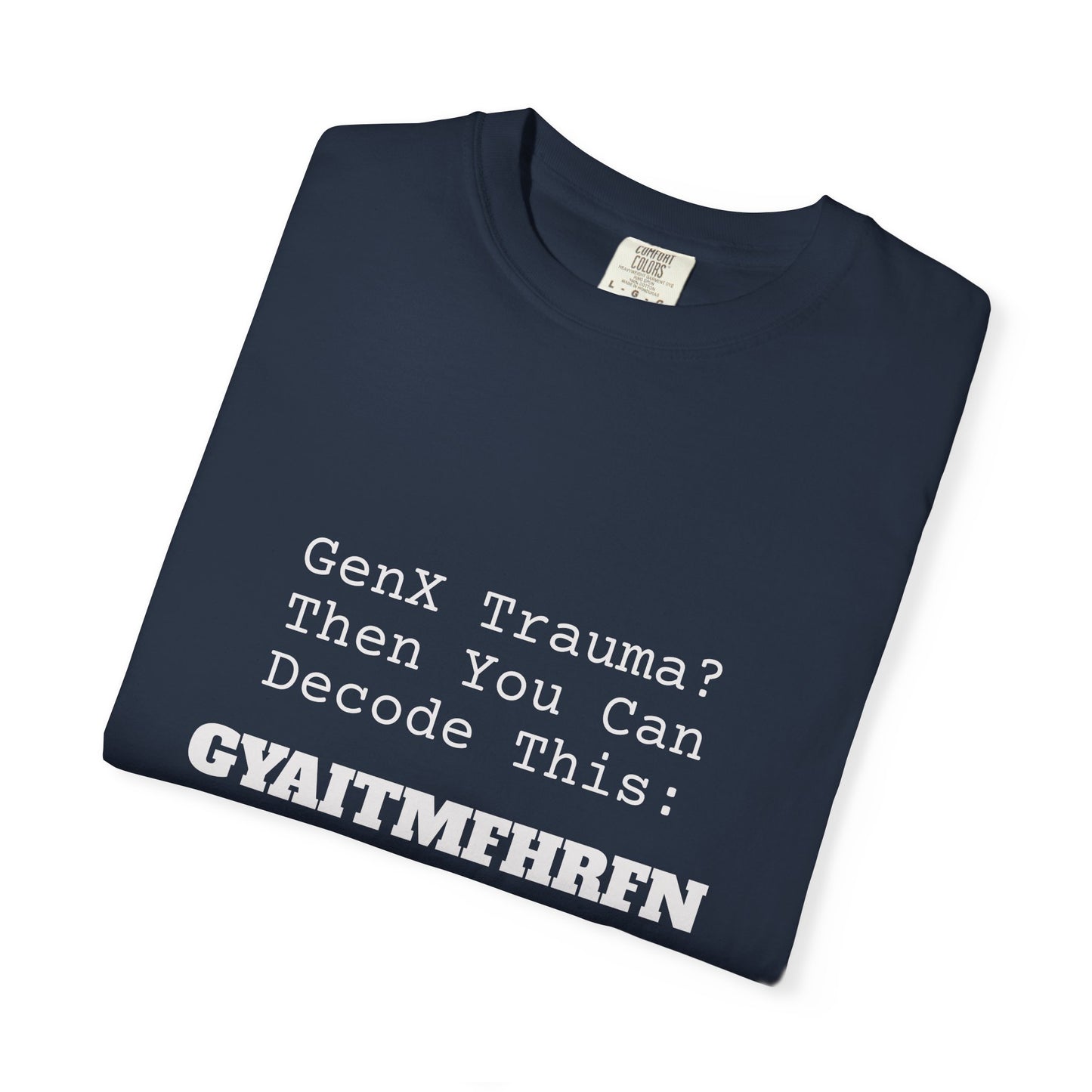 GYAITMFHRFN tshirt