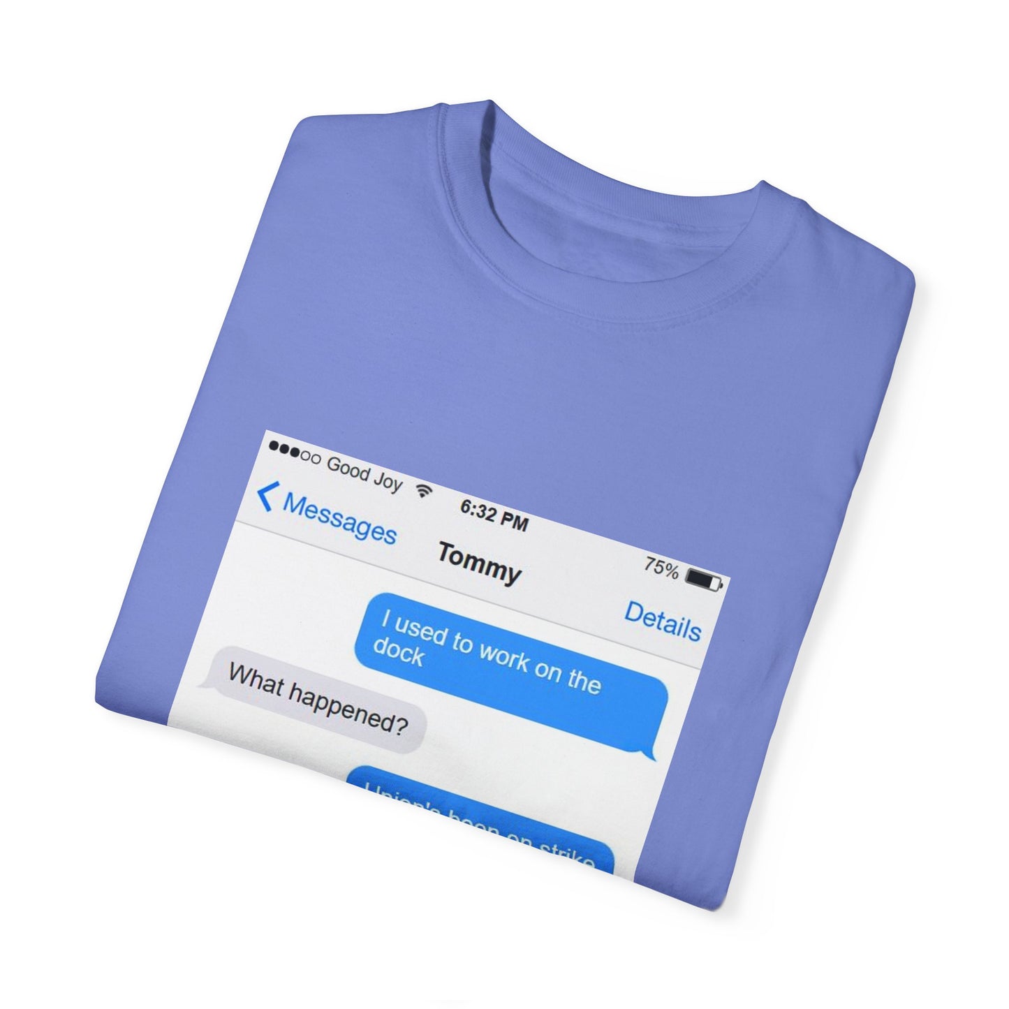 Tommy use to work on the dock shirt
