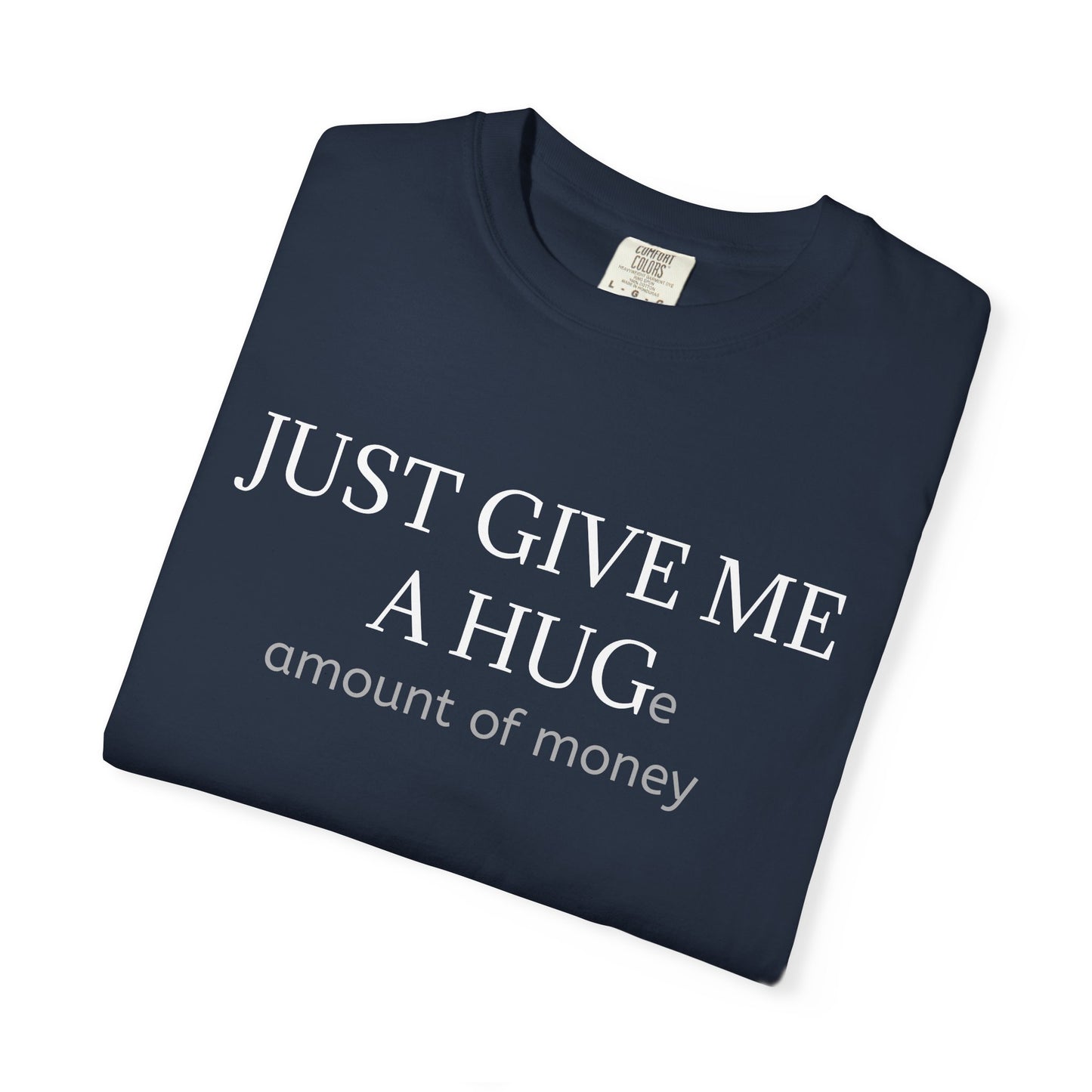 Hug or money tee