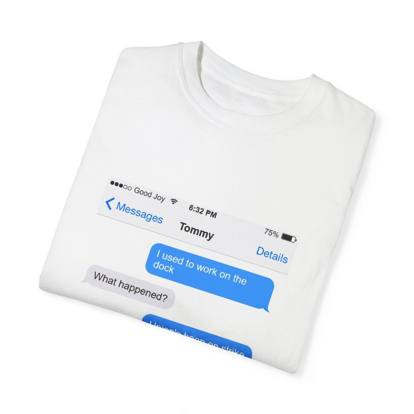 Tommy use to work on the dock shirt