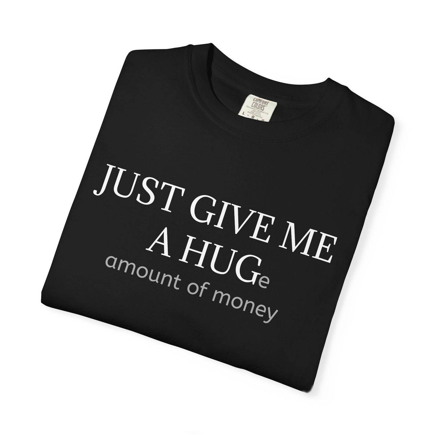 Hug or money tee