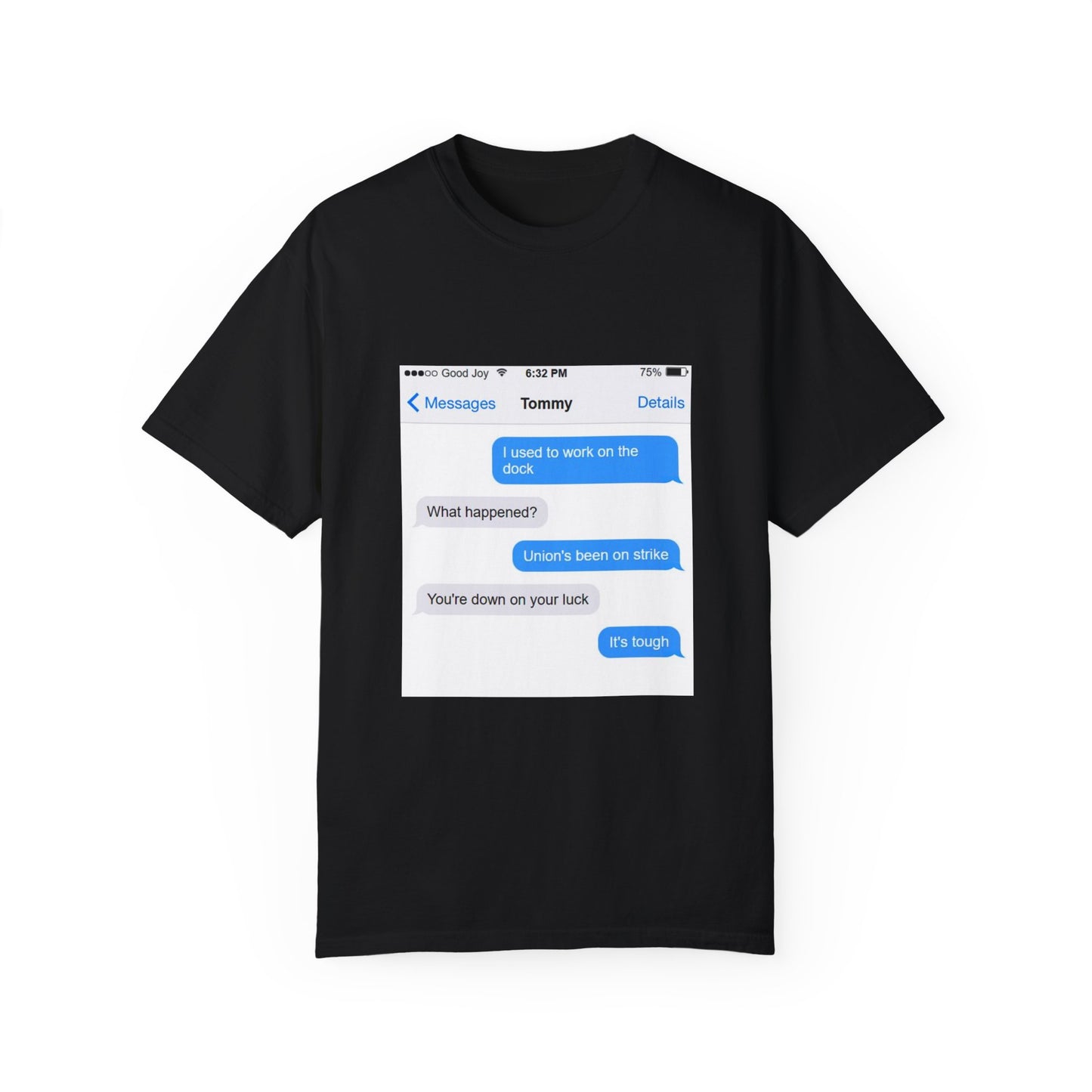Tommy use to work on the dock shirt