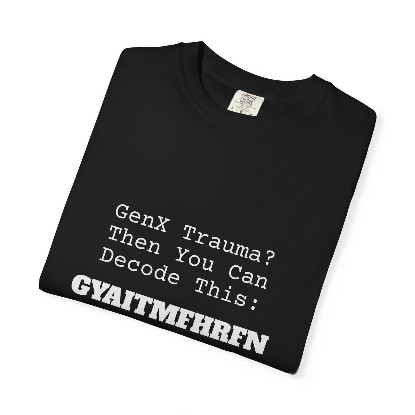 GYAITMFHRFN tshirt